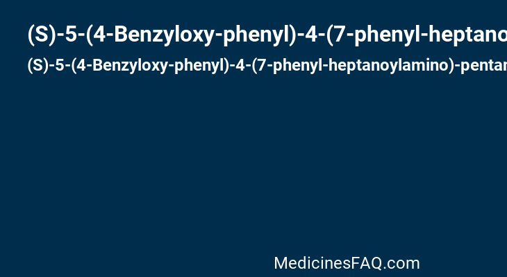 (S)-5-(4-Benzyloxy-phenyl)-4-(7-phenyl-heptanoylamino)-pentanoic Acid