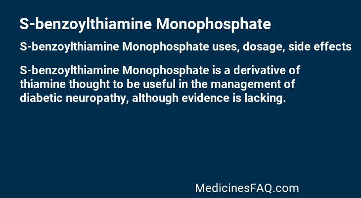 S-benzoylthiamine Monophosphate