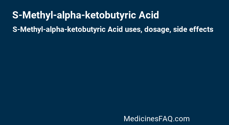 S-Methyl-alpha-ketobutyric Acid