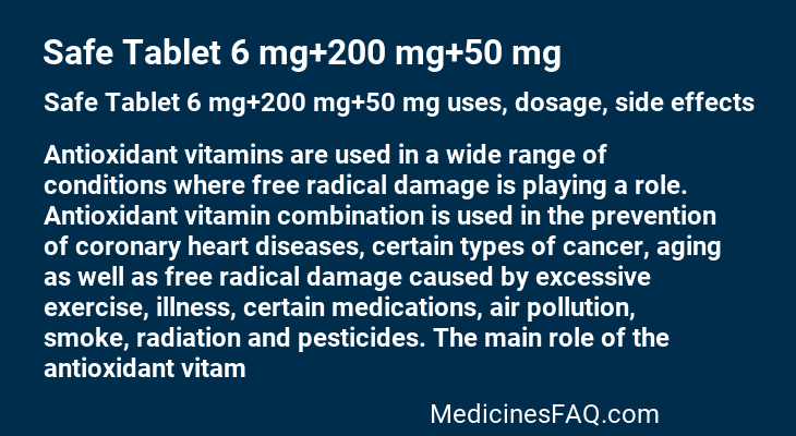 Safe Tablet 6 mg+200 mg+50 mg