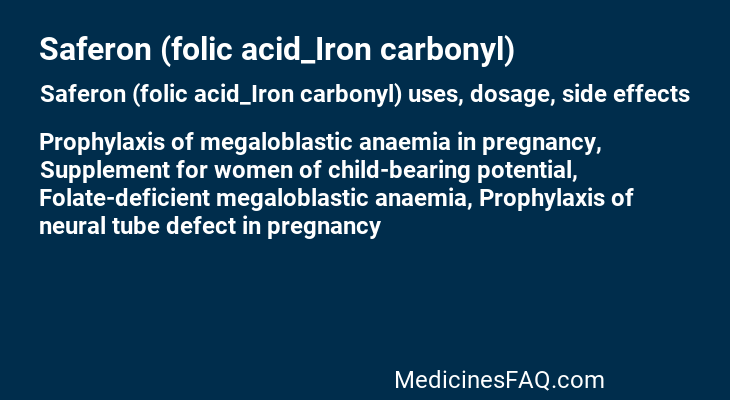 Saferon (folic acid_Iron carbonyl)