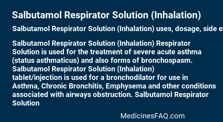 Salbutamol Respirator Solution (Inhalation)