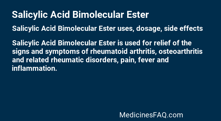 Salicylic Acid Bimolecular Ester