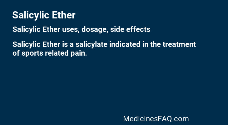 Salicylic Ether