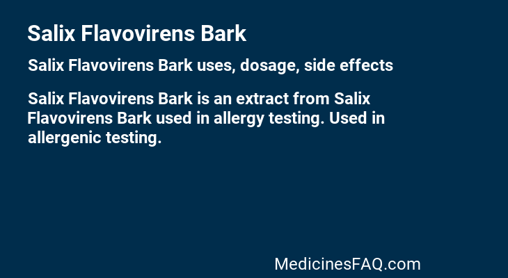 Salix Flavovirens Bark