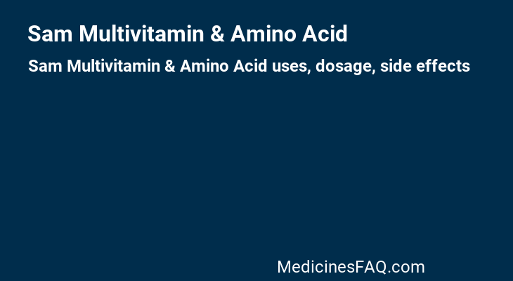 Sam Multivitamin & Amino Acid