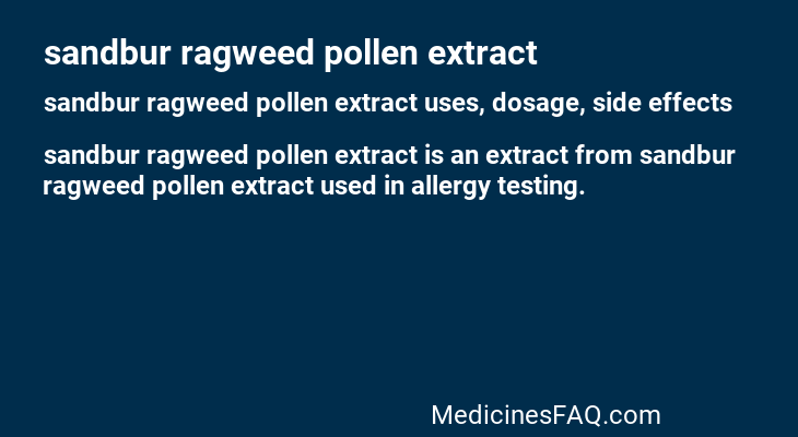 sandbur ragweed pollen extract