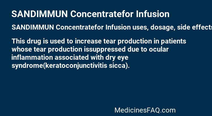 SANDIMMUN Concentratefor Infusion