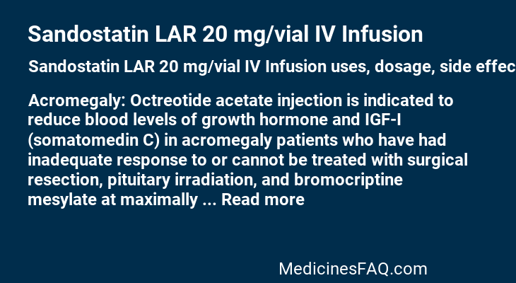 Sandostatin LAR 20 mg/vial IV Infusion