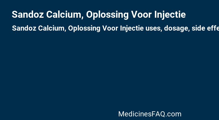 Sandoz Calcium, Oplossing Voor Injectie