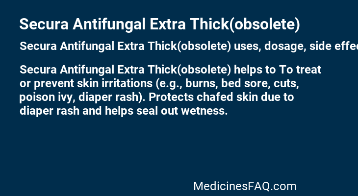 Secura Antifungal Extra Thick(obsolete)