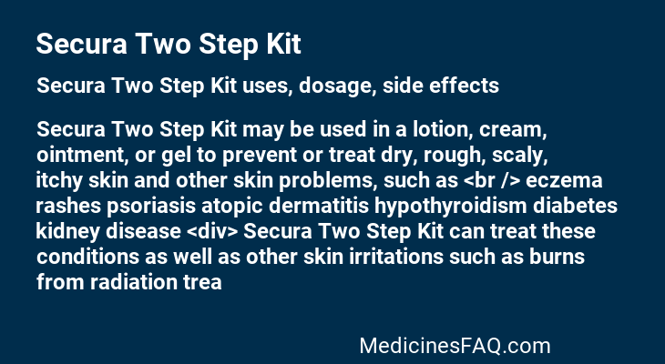 Secura Two Step Kit