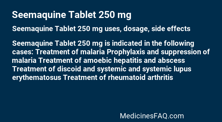 Seemaquine Tablet 250 mg