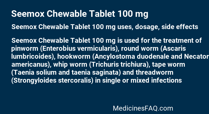 Seemox Chewable Tablet 100 mg