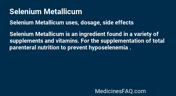 Selenium Metallicum