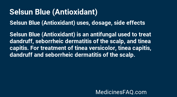 Selsun Blue (Antioxidant)