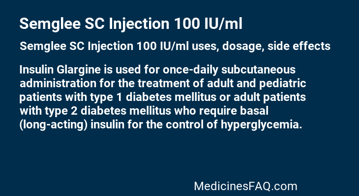 Semglee SC Injection 100 IU/ml