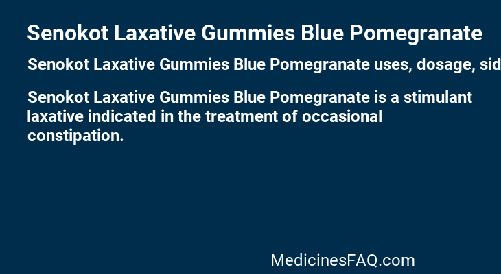 Senokot Laxative Gummies Blue Pomegranate