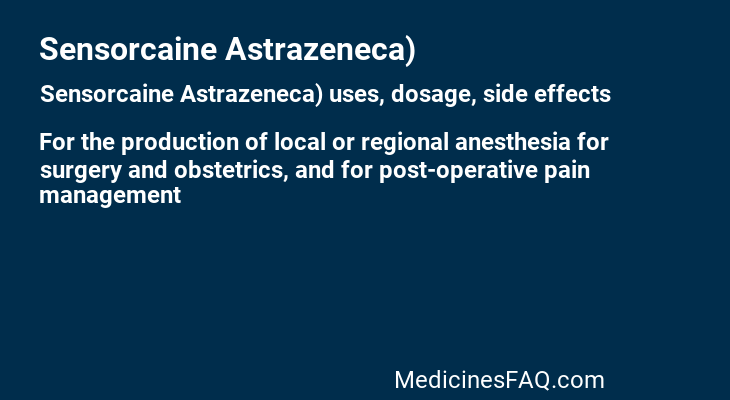 Sensorcaine Astrazeneca)