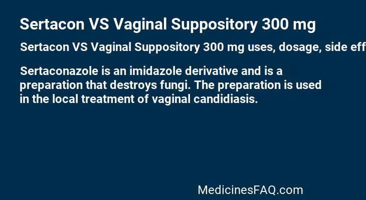 Sertacon VS Vaginal Suppository 300 mg