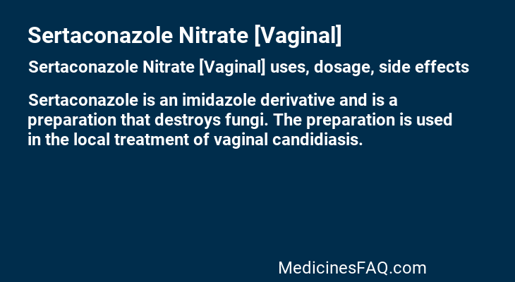 Sertaconazole Nitrate [Vaginal]