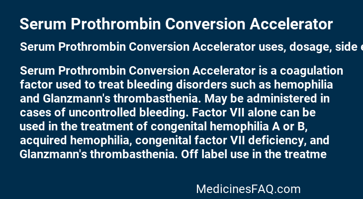 Serum Prothrombin Conversion Accelerator