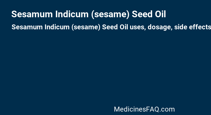 Sesamum Indicum (sesame) Seed Oil