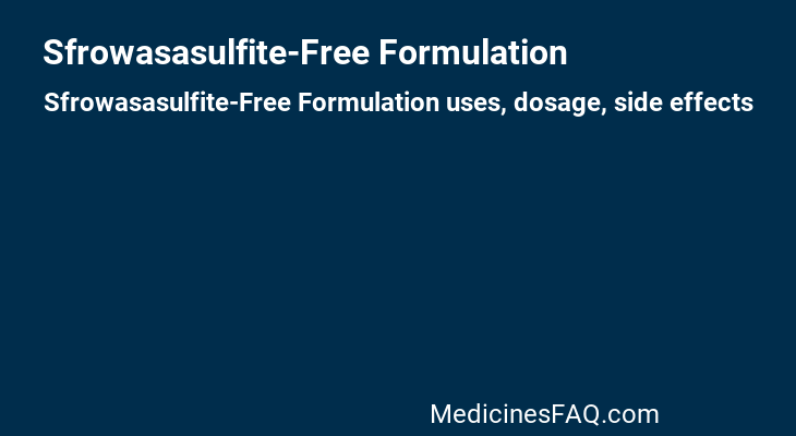 Sfrowasasulfite-Free Formulation