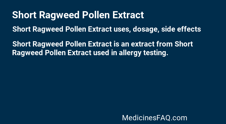 Short Ragweed Pollen Extract