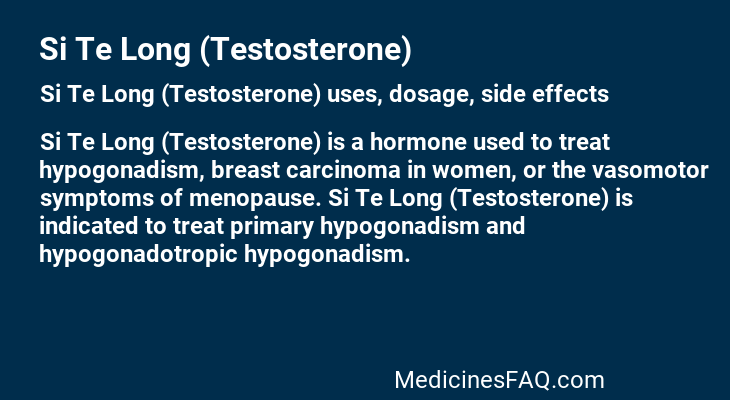Si Te Long (Testosterone)