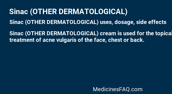 Sinac (OTHER DERMATOLOGICAL)