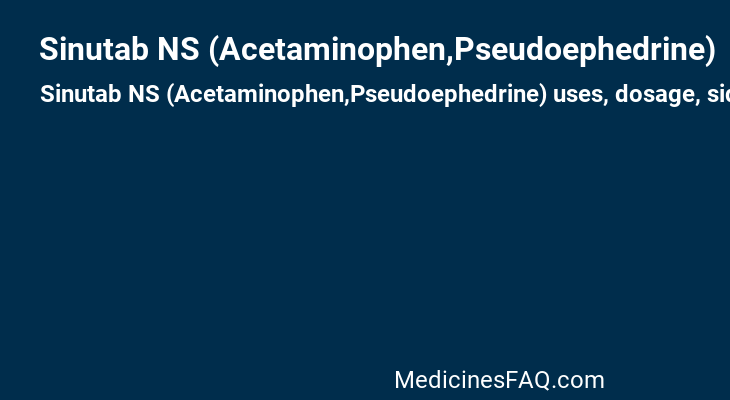 Sinutab NS (Acetaminophen,Pseudoephedrine)