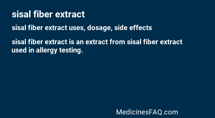 sisal fiber extract