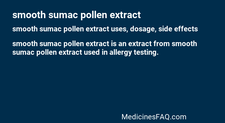 smooth sumac pollen extract