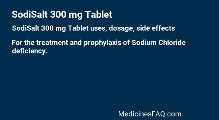 SodiSalt 300 mg Tablet