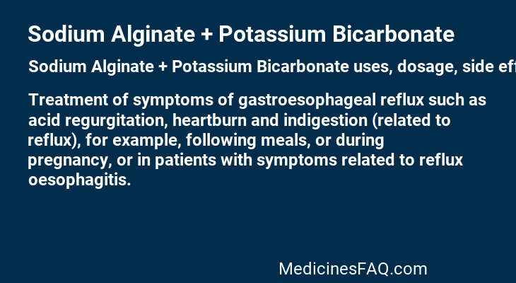 Sodium Alginate + Potassium Bicarbonate