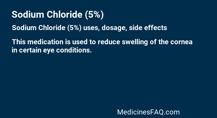 Sodium Chloride (5%)