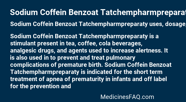 Sodium Coffein Benzoat Tatchempharmpreparaty
