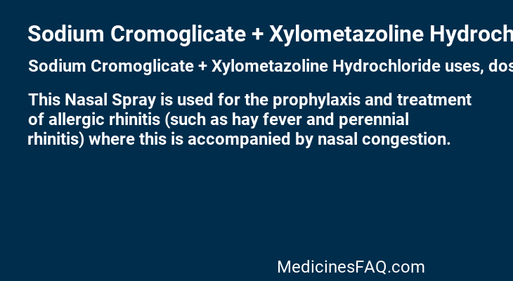 Sodium Cromoglicate + Xylometazoline Hydrochloride