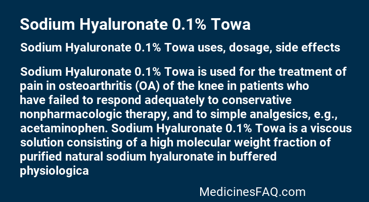 Sodium Hyaluronate 0.1% Towa