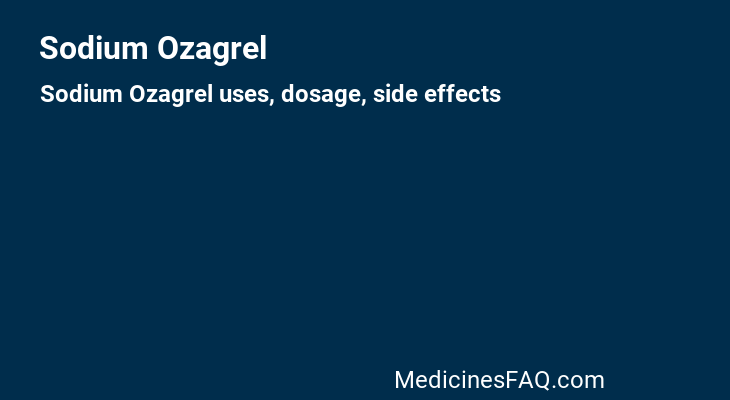 Sodium Ozagrel