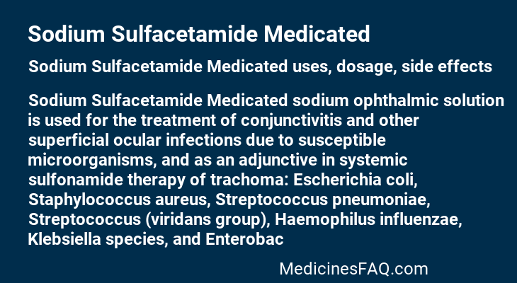 Sodium Sulfacetamide Medicated