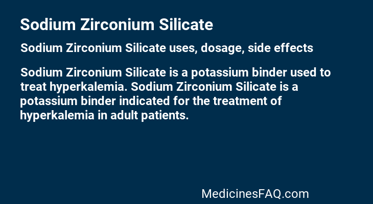 Sodium Zirconium Silicate