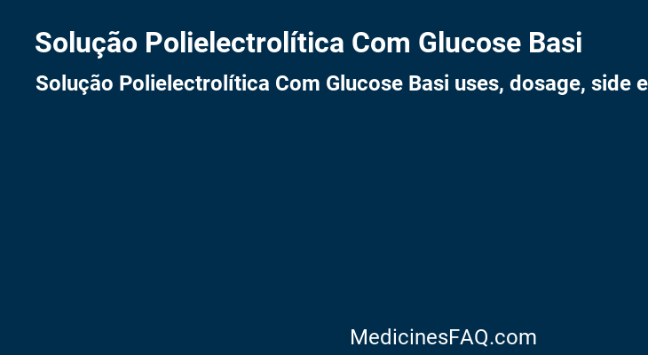 Solução Polielectrolítica Com Glucose Basi