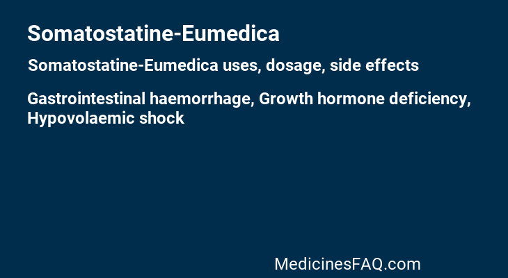 Somatostatine-Eumedica