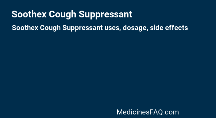 Soothex Cough Suppressant