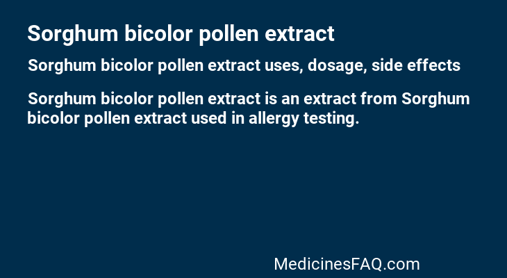 Sorghum bicolor pollen extract