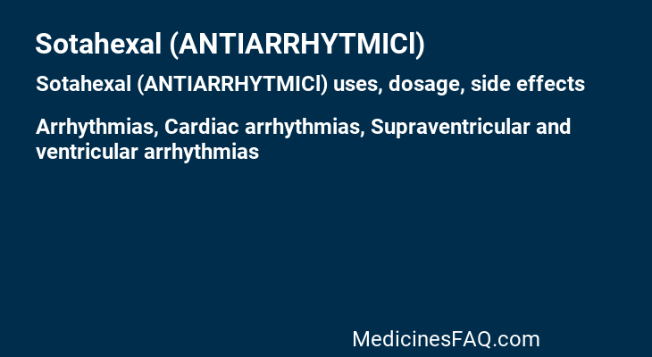 Sotahexal (ANTIARRHYTMICl)