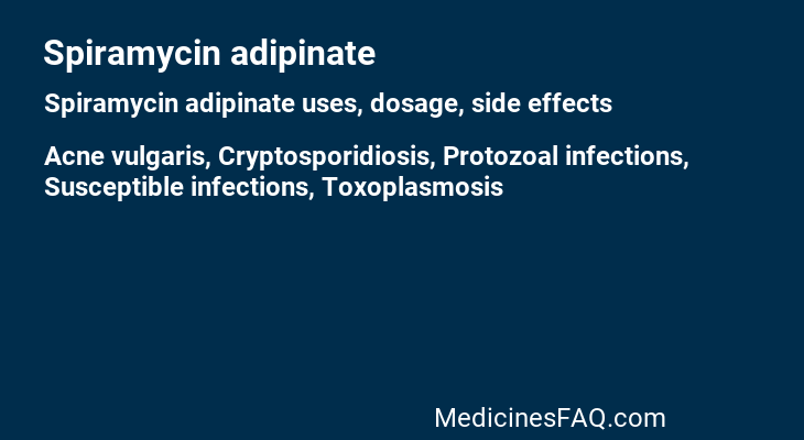 Spiramycin adipinate