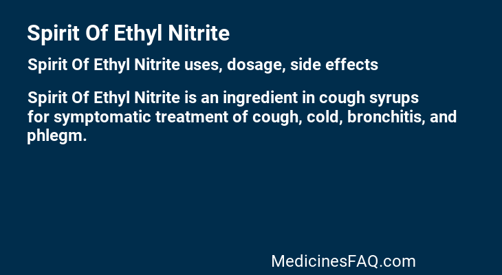 Spirit Of Ethyl Nitrite